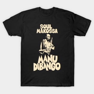 Groove in Style with Manu Dibango - Soul Makossa: A Tribute to the Funk Legend T-Shirt